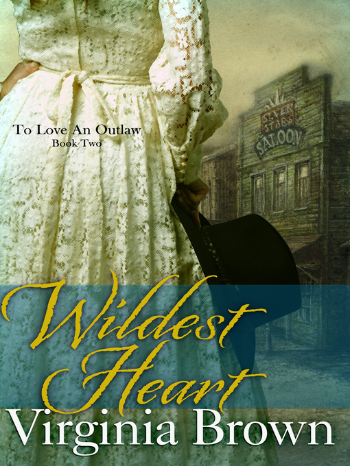Title details for Wildest Heart by Virginia Brown - Available